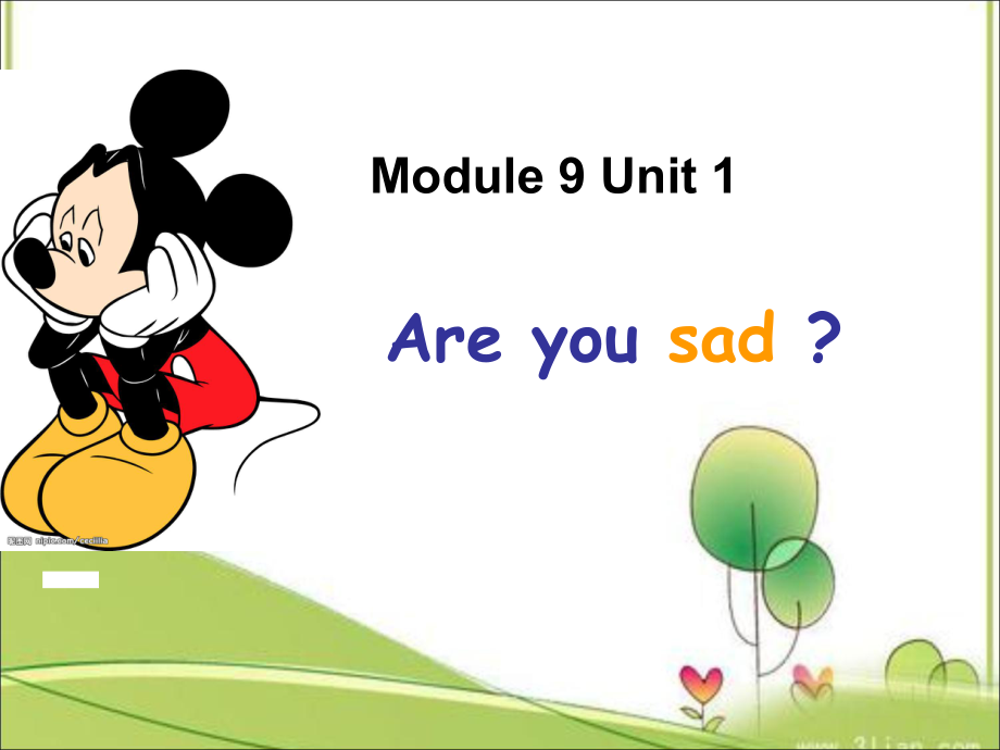 外研版小學(xué)英語外研版（一起）五上Module 9《Unit 1 Are you sad》ppt課件2_第1頁