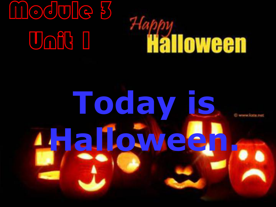 外研版小學(xué)英語外研版（一起）五上Module 3《Unit 1 Today is Halloween》ppt課件3_第1頁