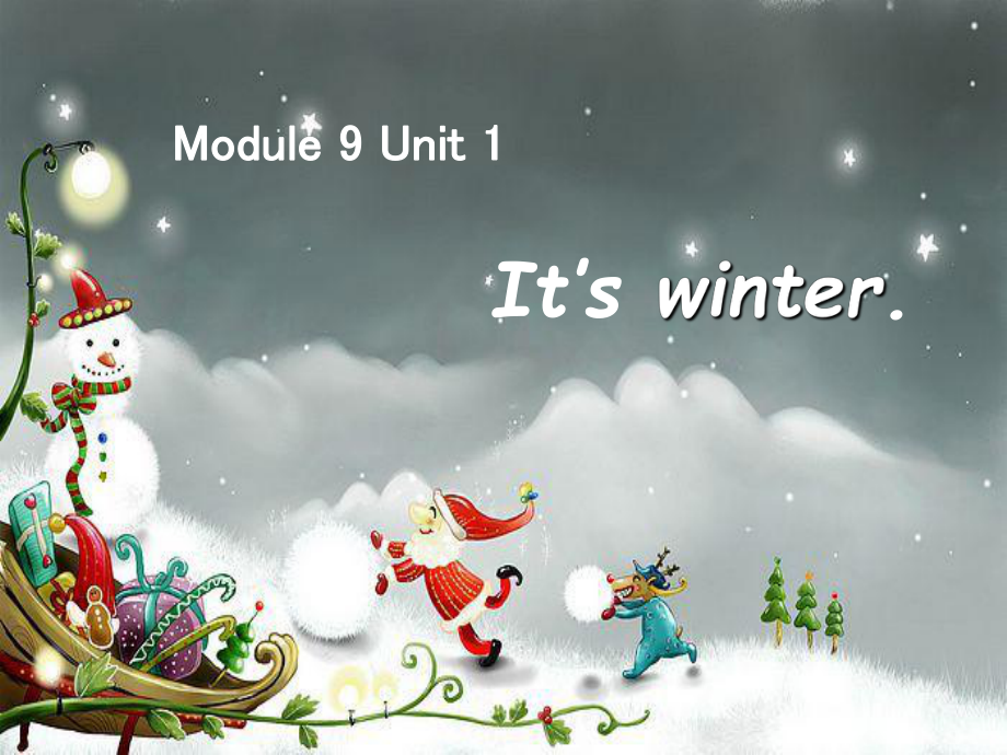 外研版小學英語Module 9《Unit 1 It’s winter》ppt課件1_第1頁