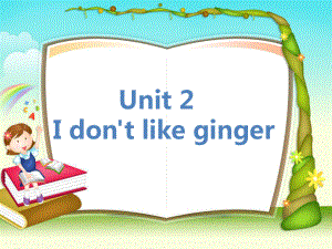 外研版小學(xué)英語外研版（一起）二上Module 2《Unit 2 I don’t like ginger》ppt課件4