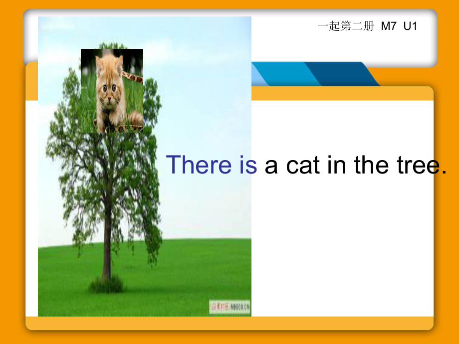 外研版（一起）一下Module 7《Unit 1 There is a cat in the tree》ppt課件1_第1頁