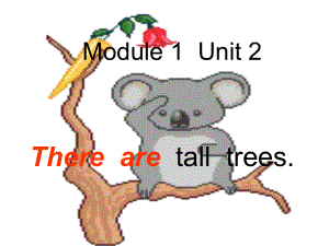 外研版小學(xué)英語外研版（一起）五上Module 1《Unit 2 There are tall trees now》ppt課件2