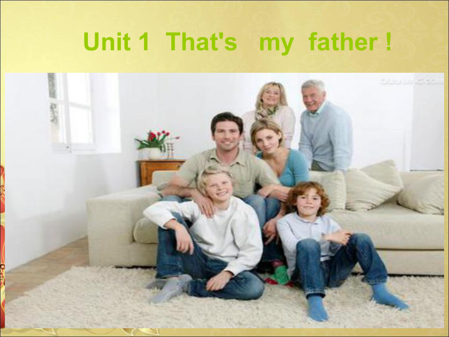 外研版小學(xué)英語外研版（一起）一上Module 10《Unit 1 That is my father》ppt課件1_第1頁