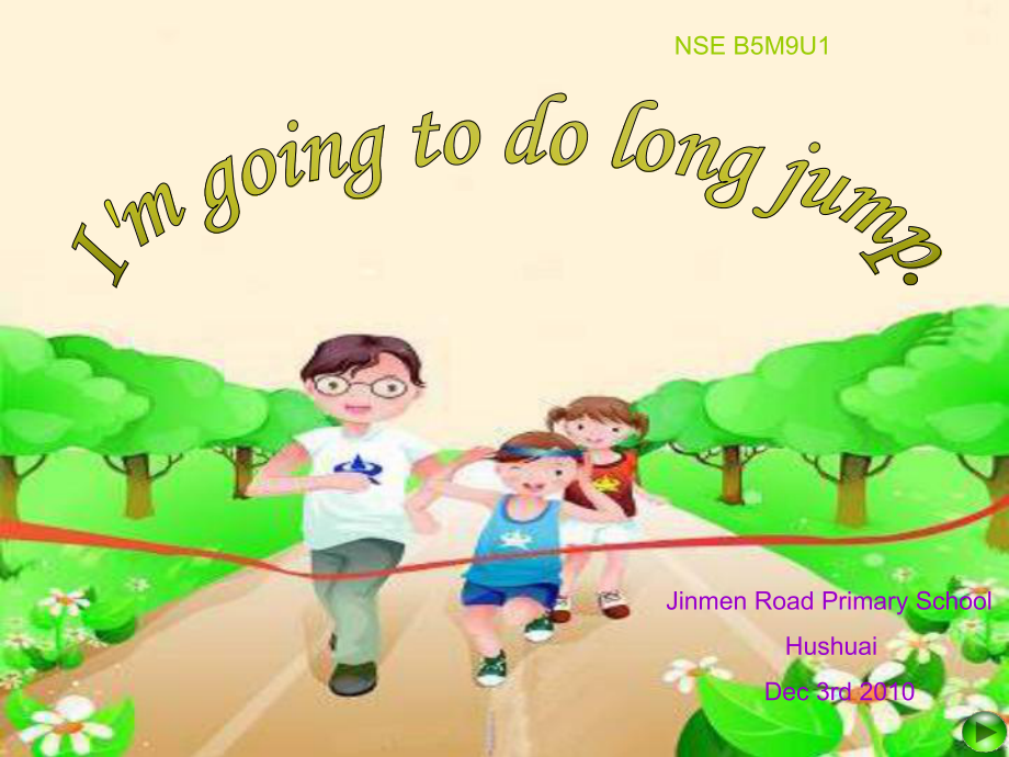 外研版小學英語Module 9 Unit 1 I’m going to do long jump (3)_第1頁