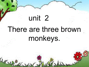 外研版（一起）一下Module 7《Unit 2 There are three brown monkeys》ppt課件2