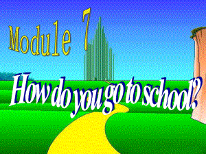 外研版小學(xué)英語Module 7《Unit 1 How do you go to school》ppt課件2