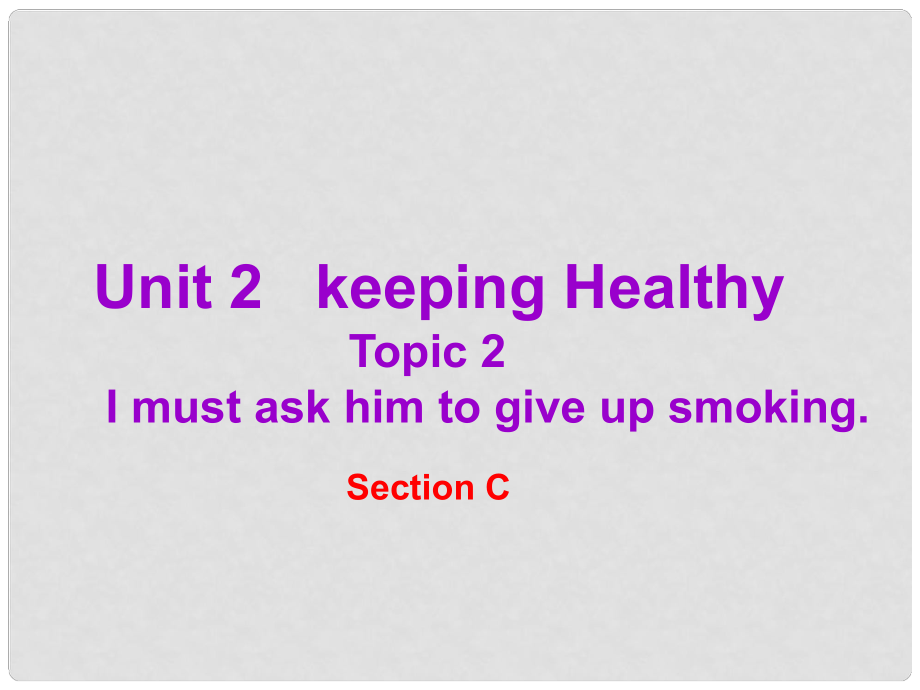 重慶市開縣南雅初級中學(xué)八年級英語上冊《Unit 2 keeping Healthy》T2SC課件 人教新目標(biāo)版_第1頁