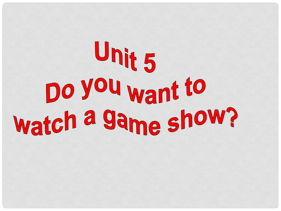 內(nèi)蒙古包頭市第三十六中學(xué)八年級英語上冊 Unit 5 Do you want to watch a game show Section B 1 1a2e課件 （新版）人教新目標(biāo)版_第1頁