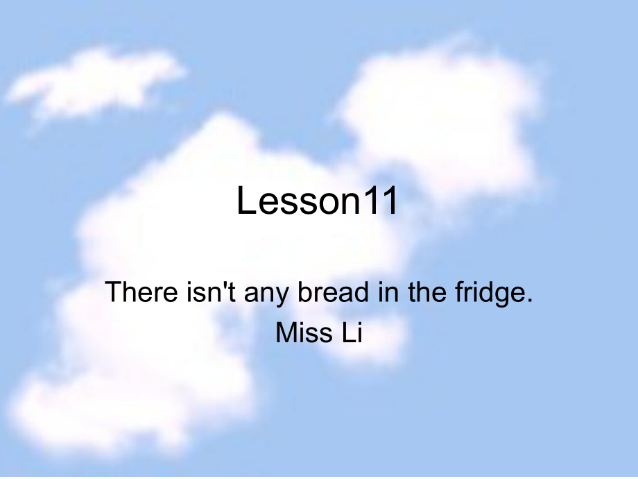 科普版英语五上Lesson 11There isn’t any bread in the fridge课件2_第1页