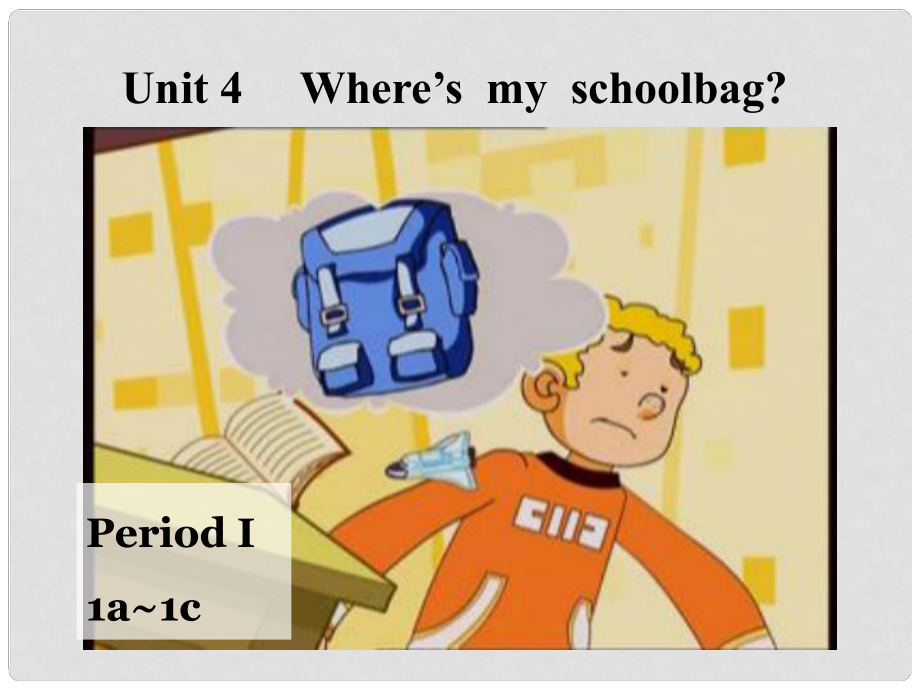 浙江省奉化市七年级英语《Unit4 Where’smyschoolbag》课件1_第1页