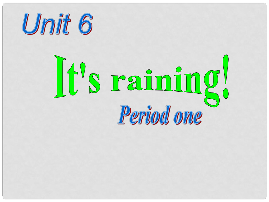 寧夏賀蘭四中七年級英語下冊 Unit 6 It's raining!課件 人教新目標版_第1頁