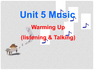 浙江省高中英語 Unit5 Warming up1課件 新人教版必修2