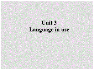 廣東省佛山市中大附中三水實驗中學(xué)七年級英語上冊 Module 9 People and places Unit 3 Language in use課件2 外研版