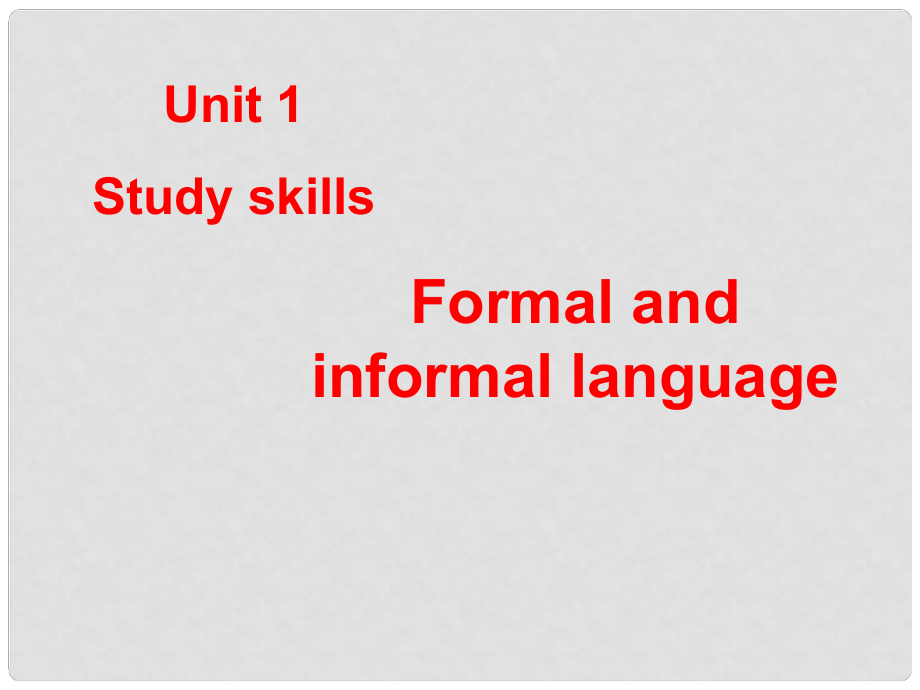 江蘇省太倉市第二中學(xué)九年級(jí)英語全冊(cè)《Unit 1 Formal and informal language Period 8 Study skills》課件 人教新目標(biāo)版_第1頁