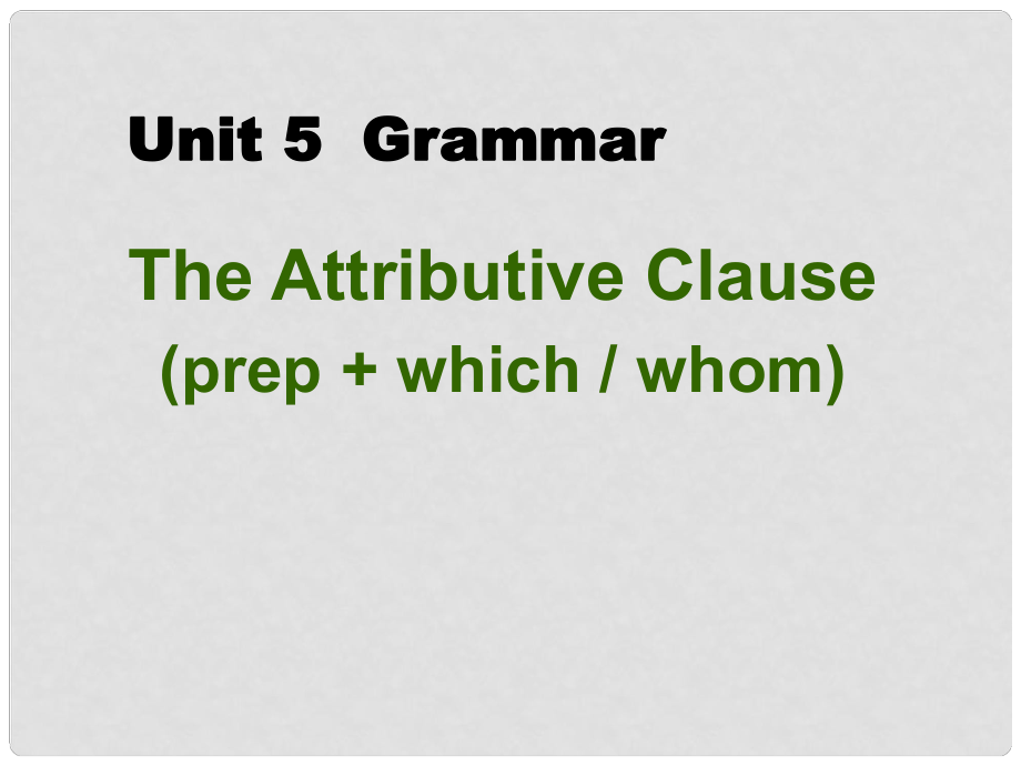 浙江省高中英語(yǔ) Unit5 Grammar1課件 新人教版必修2_第1頁(yè)