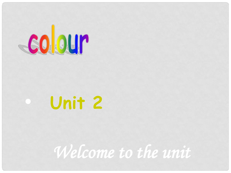 江蘇省太倉市第二中學(xué)九年級(jí)英語全冊(cè)《Unit 2 colour Colourwelcome to》課件 人教新目標(biāo)版_第1頁