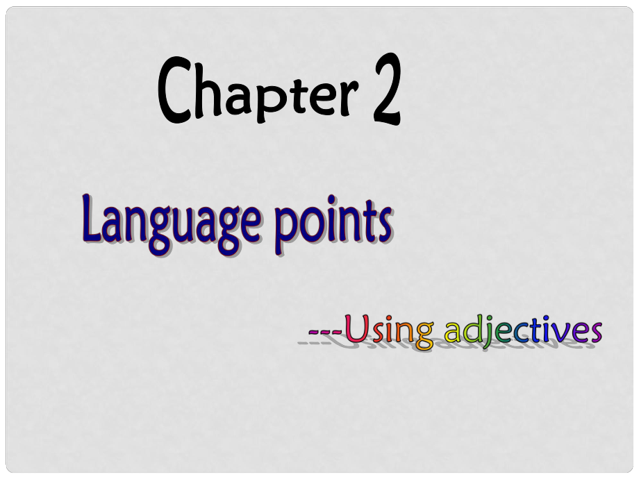 廣東省深圳市九年級英語全冊 Chapter 2 Care for hair Grammar教學(xué)課件 牛津深圳版_第1頁