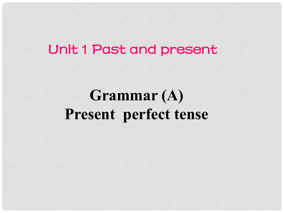 江蘇省鹽城市永豐初級中學(xué)八年級英語下冊 Unit1 Grammar1課件 牛津版_第1頁