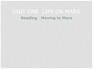 江蘇省南通市第二中學(xué)九年級英語下冊《Unit 1 Life on Mars》課件 牛津版