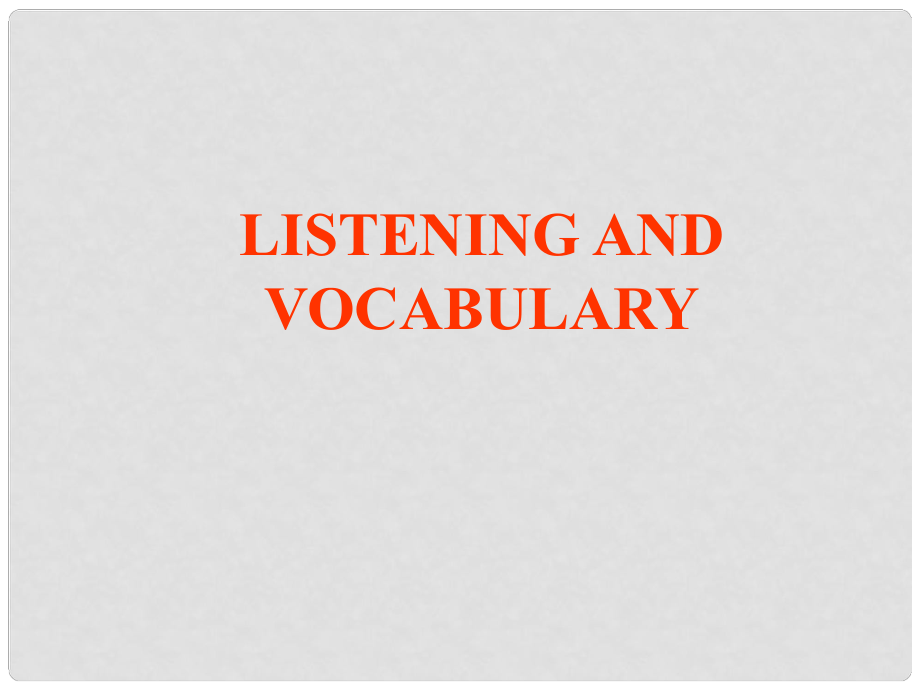 四川省宣漢縣第二中學高中英語 Module 2 Listening and vocabulary課件 新人教版選修6_第1頁