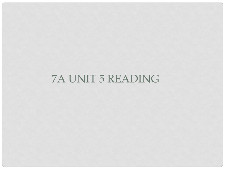 江蘇省太倉(cāng)市七年級(jí)英語(yǔ)《7A Unit 5 reading》課件 牛津版_第1頁(yè)