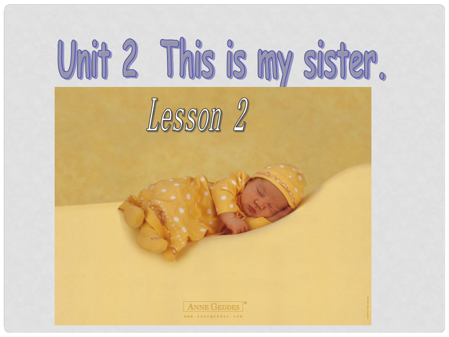 浙江省富陽市大源中學(xué)七年級英語上冊《Unit 2 This is my sister.Lesson 2》課件（2） （新版）人教新目標(biāo)版_第1頁