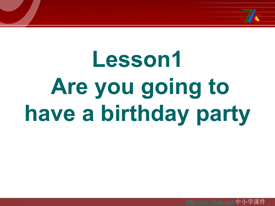 科普版英語六上Lesson 1Are you going to have a birthday party課件1_第1頁(yè)