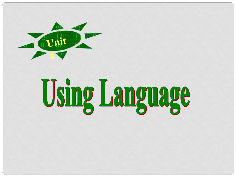 浙江省高中英語 Unit4 Using language課件 新人教版必修2_第1頁