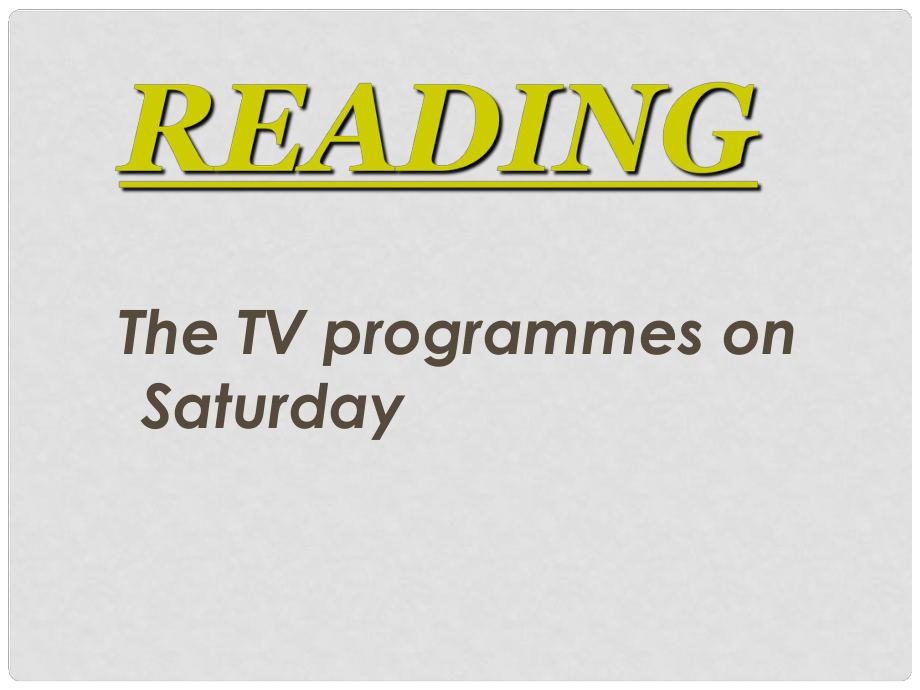 江蘇省宜興市屺亭中學(xué)九年級英語上冊 9A《Unit 4 TV programmes》Reading（1）課件 牛津版_第1頁