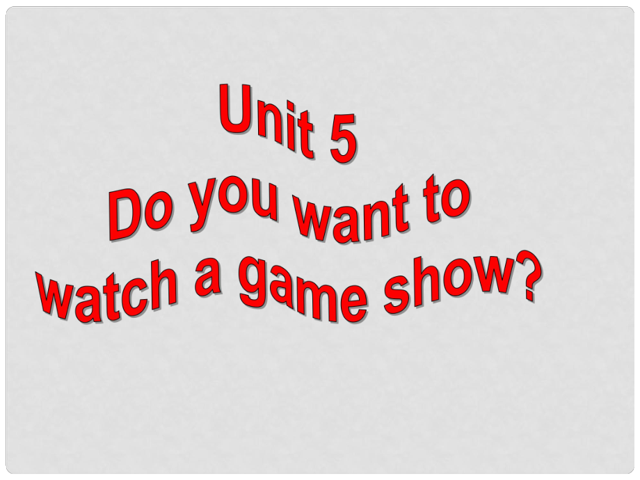 內(nèi)蒙古包頭市第三十六中學八年級英語上冊 Unit 5 Do you want to watch a game show Section A 2 Grammar focus3c課件 （新版）人教新目標版_第1頁