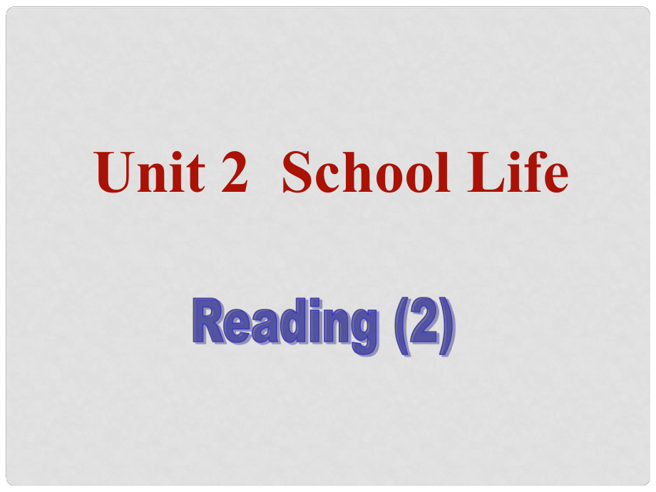 江蘇省沭陽(yáng)縣銀河學(xué)校八年級(jí)英語(yǔ)上冊(cè)《Unit 2 School Life Reading》課件 牛津版_第1頁(yè)