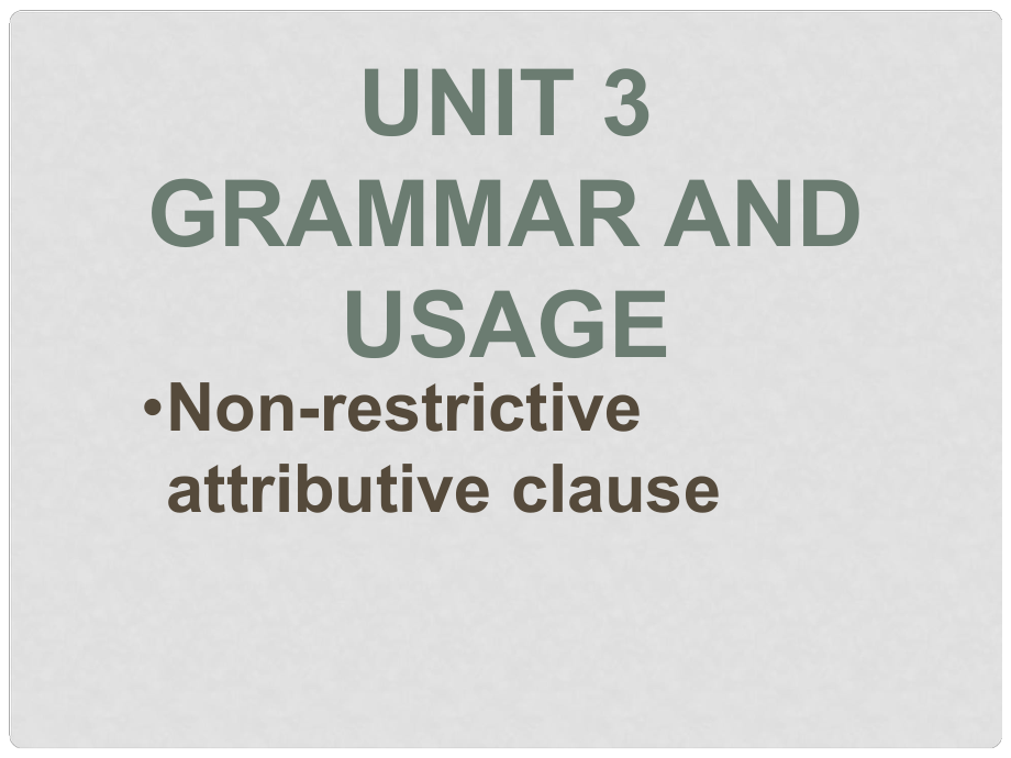 湖南省衡南縣第九中學高一英語《Unit3 Look good, feeling goodgrammar》課件 牛津版必修1_第1頁