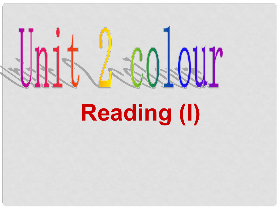 江蘇省連云港市田家炳中學九年級英語上冊《Unit 2 Colour Reading I》課件 牛津版_第1頁