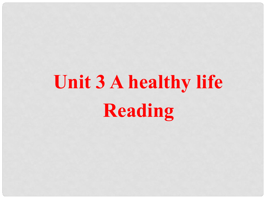 广东省开平市风采华侨中学高中英语 Book 6 Unit3 A healthy life Reading教学课件_第1页