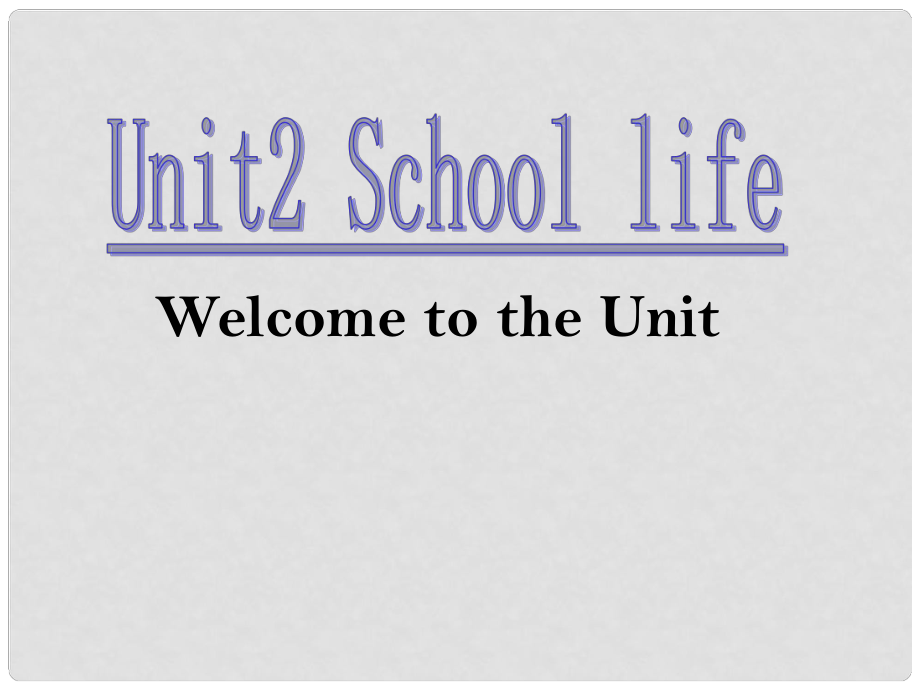 江蘇省昆山市錦溪中學(xué)八年級(jí)英語(yǔ)上冊(cè) Unit 2 School life Welcome課件 新人教版_第1頁(yè)