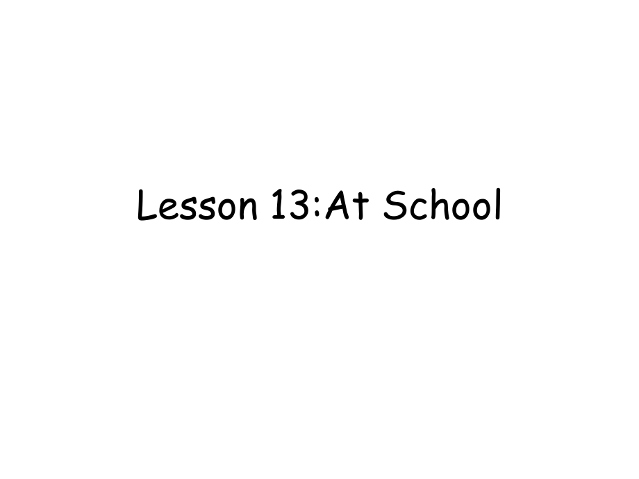 冀教版英語四上Lesson 13 At schoolppt課件2_第1頁