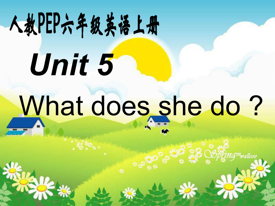 人教PEP版英語六上unit 5 what does she doPPT課件之四_第1頁