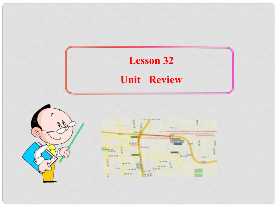 八年級英語上冊 Lesson 32 Unit Review課件 冀教版_第1頁