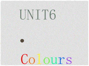 4年三年級英語上冊 Unit6 Colours課件4 譯林版