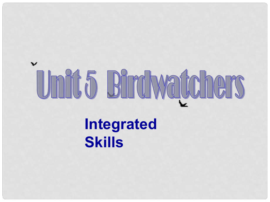 江苏省连云港市田家炳中学八年级英语上册《Unit 5 Birdwatchers》课件 牛津版_第1页