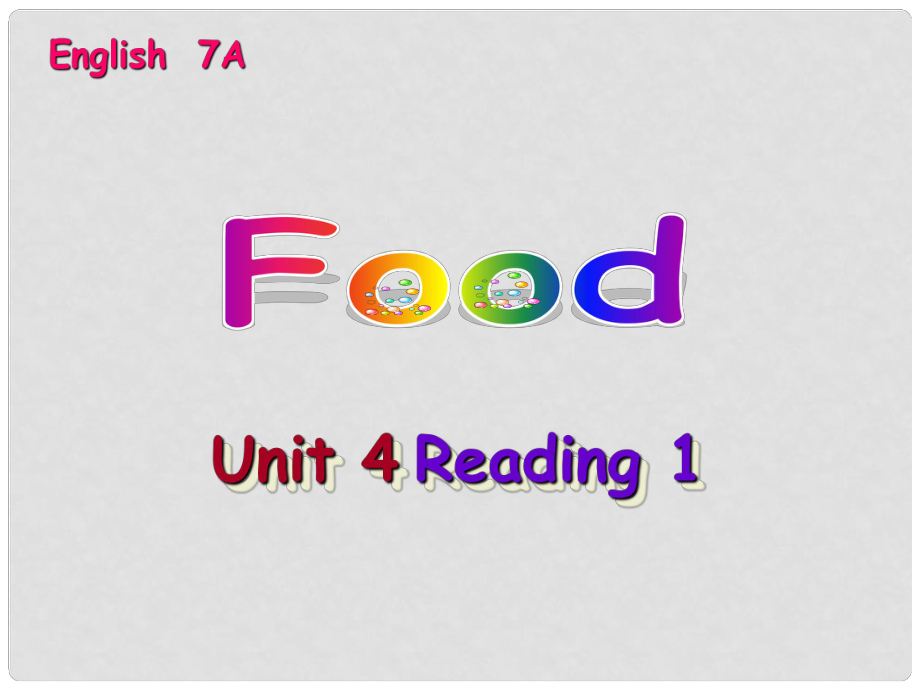 江蘇省太倉市七年級英語《7A unit 4 foodreading》課件 牛津版_第1頁