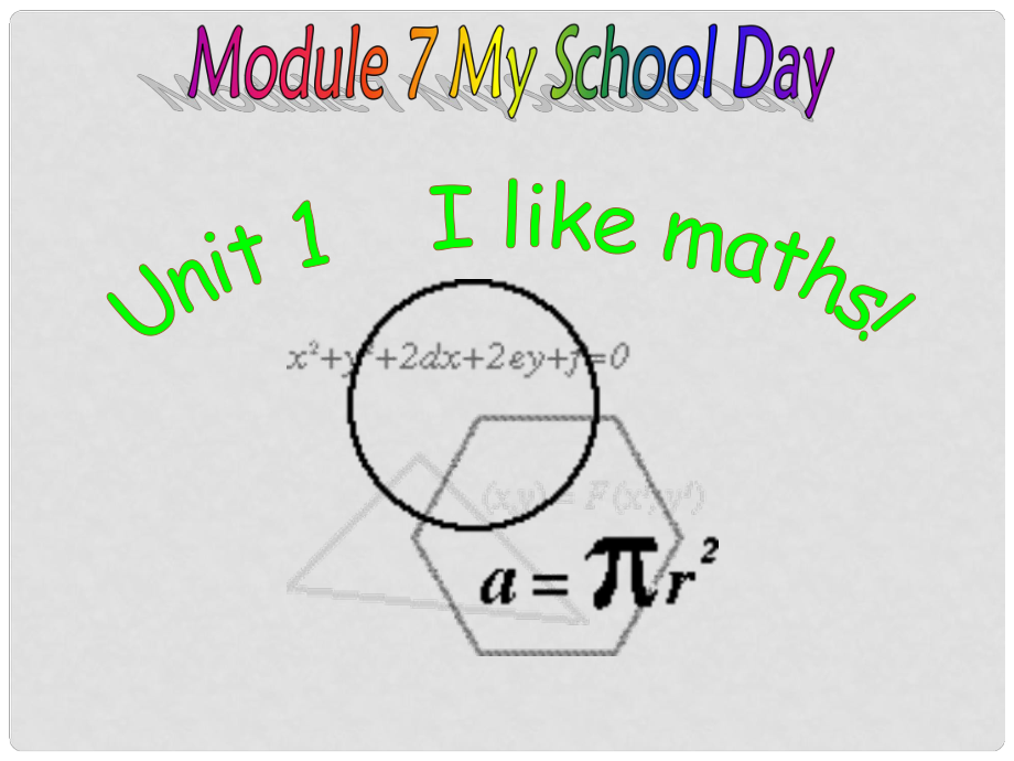 廣東省佛山市中大附中三水實驗中學(xué)七年級英語上冊 Module 7 My School Day Unit 1 I like maths課件1 外研版_第1頁