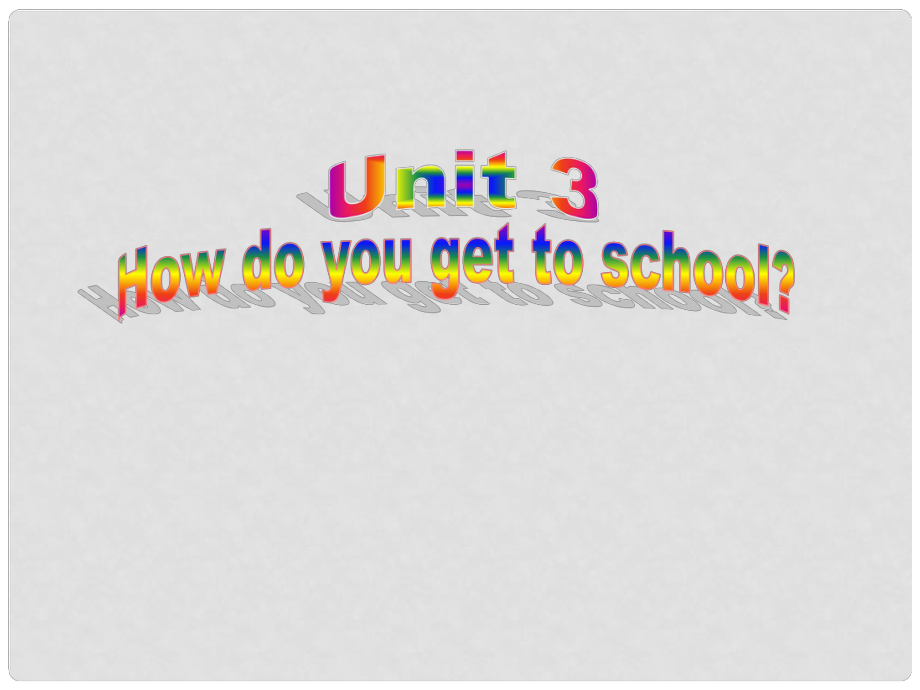 浙江省奉化市溪口中學(xué)七年級(jí)英語(yǔ)下冊(cè) Unit 3 How do you get to school課件2 牛津版_第1頁(yè)