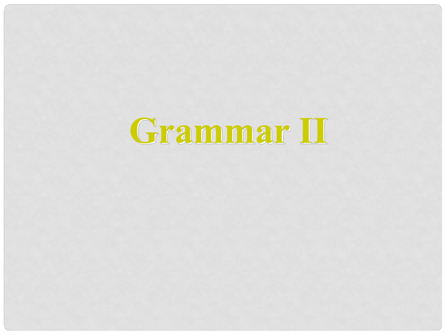 江蘇省太倉市第二中學(xué)八年級(jí)英語下冊(cè) 8B Unit 6 A Charity Walk Grammar II課件 人教新目標(biāo)版_第1頁