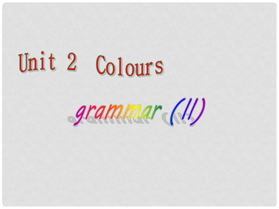 江蘇省連云港市田家炳中學九年級英語上冊《Unit 2 Colour Grammar II》課件 牛津版_第1頁