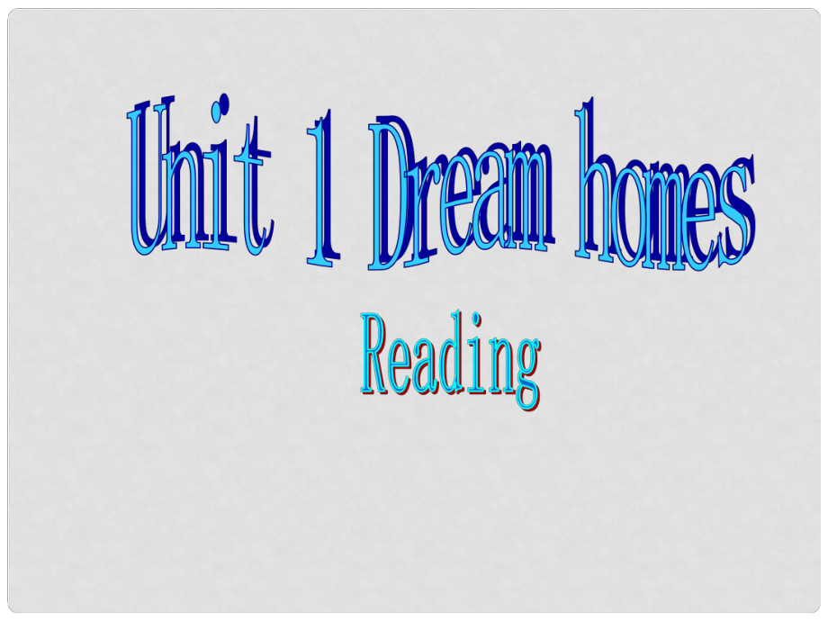 江蘇省太倉(cāng)市第二中學(xué)七年級(jí)英語(yǔ)下冊(cè)《Unit 1 Dream homes》Reading課件 牛津版_第1頁(yè)