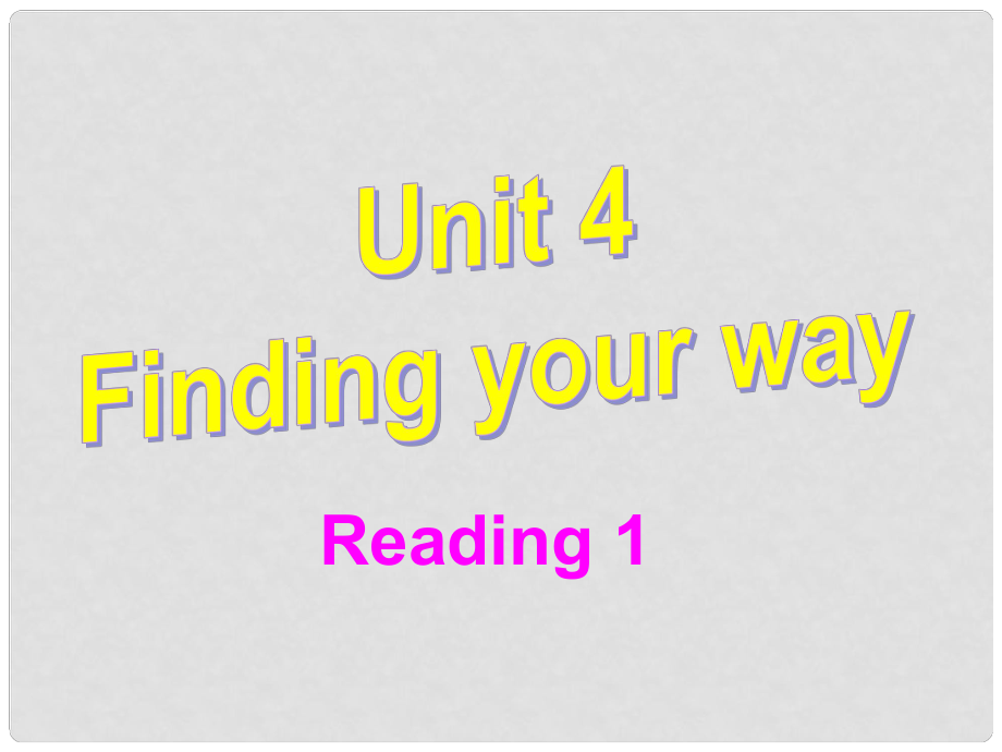 江蘇省無錫市長安中學七年級英語下冊《Unit 4 Finding your way》Reading 1課件 （新版）牛津版_第1頁