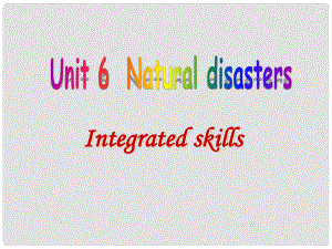 八年級(jí)英語(yǔ)上冊(cè)《8A Unit 6 Natural Disasters》課件 牛津版