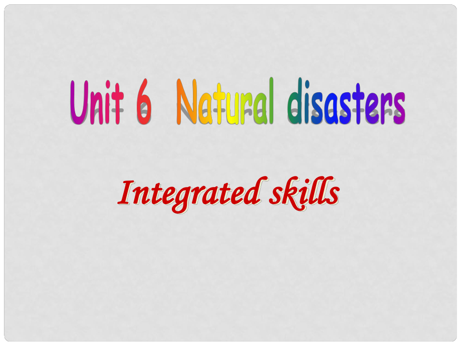 八年級英語上冊《8A Unit 6 Natural Disasters》課件 牛津版_第1頁