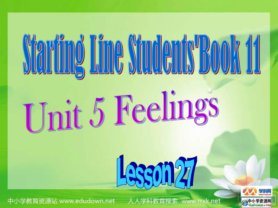 人教新起點(diǎn)英語(yǔ)六上Unit 5 feelingslesson 27ppt課件_第1頁(yè)